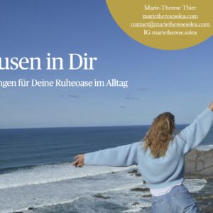 Pausen in Dir - 3 Übungen für Deine Ruheoasen im Alltag